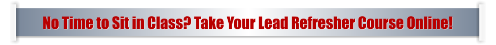 No Time to Sit in Class? Take Your Lead Refresher Course Online!